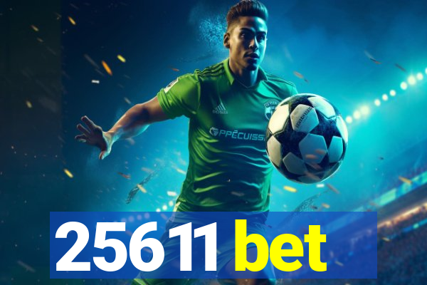 25611 bet